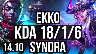 EKKO vs SYNDRA (MID) | 18/1/6, Quadra, Legendary, 1200+ games | EUW Master | 14.10