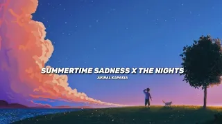 Summertime Sadness x The Nights | Aviral Kapasia