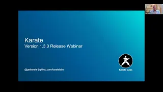 Karate Version 1.3.0 Release Webinar