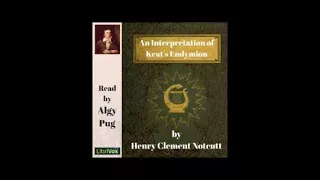 An Interpretation of Keats's Endymion    FULL AUDIOBOOK ENGLISH
