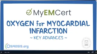 MyEMCert Key Advance | Oxygen for Myocardial Infarction