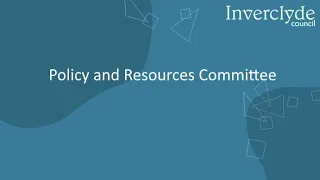 Policy and Resources Committee Tuesday 9th August 2022 at 3pm