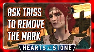 Witcher 3 🌟 Ask Triss to Remove Master Mirror aka Gaunter O'Dimm's Mark 🌟 HEARTS OF STONE