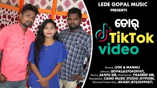 Tor Tik Tok Video | ତୋର ଟିକ ଟକ ଭିଡ଼ିଓ | New Koraputia   Desia Song 2022 | Lede Gopal Music 9439899452