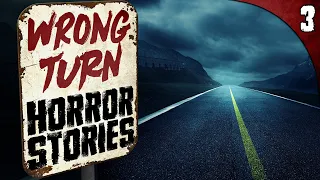 3 TRUE Wrong Turn HORROR Stories