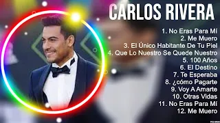 Top Hits Carlos Rivera 2023 ~ Mejor Carlos Rivera lista de reproducción 2023