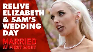 Relive Sam and Elizabeth's wedding day | MAFS 2019