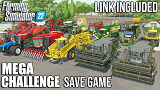 MEGA Challenge SAVE GAME - FINAL | DOWNLOAD LINK | Farming Simulator 22