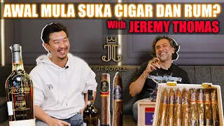 MEMBAHAS AWAL SUKA CIGAR DENGAN RUM? WITH JEREMY THOMAS❗