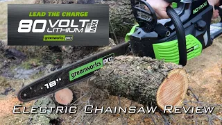 Electric Chainsaw Review: Greenworks Pro 80V/18" bar