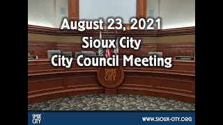 City of Sioux City Council Meeting - August 23, 2021