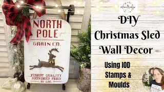 DIY Christmas Sled Wall Decor using IOD Moulds & Stamps | Farmhouse | How to Stencil | Using Resin