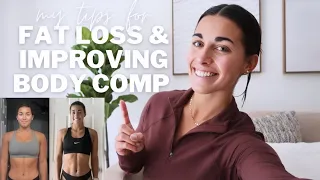 HOW I LOST FAT & IMPROVED MY BODY COMPOSITION | tips from my personal experience losing 11 pounds!