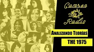 Camren Radio - 2da Temporada #9: "Analizando Teorías: El concierto The 1975"