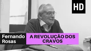 A Revolução dos Cravos | Fernando Rosas