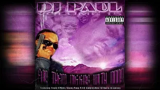 DJ Paul ft. Lord Infamous & Lil Buc - Pimpin Ass N*ggas (REMASTERED)
