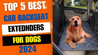Top 5 Best Dog Backseat Extender For Car | Best Backseat Extender For Dogs 2024
