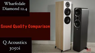 Wharfedale Diamond 12.4 vs  Q Acoustics 3050i with Audio Samples