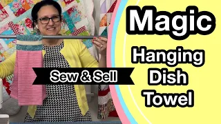 🔥 Beginner Sew And Sell Idea ~ Make Fast Easy Magic Hanging Dish Towel