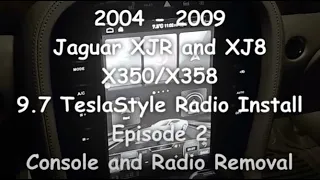 2004-2009 Jaguar XJR/XJ8 tesla style radio 9.7" X350/X358, Episode 2, Center Console & Radio Removal