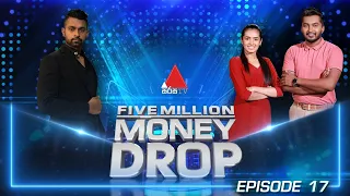 Five Million Money Drop | Episode 17 | Sirasa TV