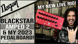 The Only Guitar Pedal You'll Ever Need! - Blackstar AMPED 2 Demo & My NEW 2023 Pedalboard!