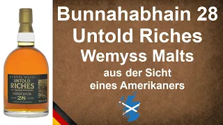 Bunnahabhain 28 Jahre alt Untold Riches von Wemyss Malts Scotch Whisky Verkostung von WhiskyJason