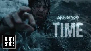 ANNISOKAY - Time (OFFICIAL VIDEO)