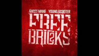 Gucci Mane & Young Scooter - Cant Handle Me (ft Young Dolph)