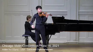 Chicago Violin Competition 2021 - Aiden Yu (12yrs) - USA - Sarasate – Zigeunerweisen