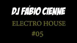 NEW Balada Mix #05 - ELECTRO HOUSE 2013 - Dj Fábio Cienne