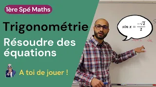 TRIGONOMÉTRIE : Résoudre des équations