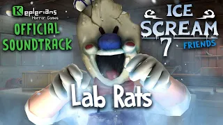 ICE SCREAM 7 OFFICIAL SOUNDTRACK | LabRats | Keplerians MUSIC 🎶