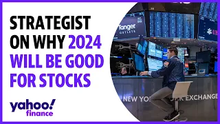 Why 2024 could be a 'surprisingly good year' for stocks: CFRA's Chief Strategist