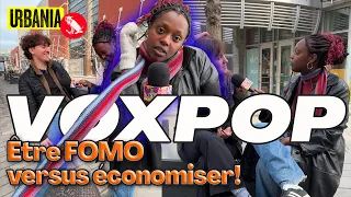 Vox pop : Dépenser et avoir du fun ou avoir du FOMO?