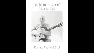 LE LLAMAN JESUS letra y música de Palito Ortega por DANIEL ALLARIA ORIOL