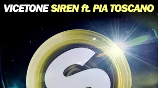 Vicetone - Siren (feat. Pia Toscano)