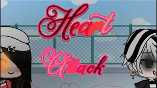 Gacha Life || Heart Attack || Glmv ||