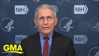 Dr. Fauci: Next 6 weeks are critical in battle against new COVID-19 variants l GMA