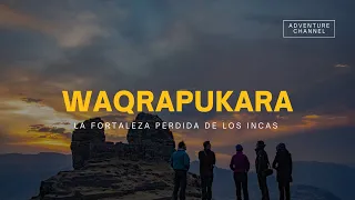 WAQRAPUKARA "LA FORTALEZA PERDIDA DE LOS INCAS" | Perú Vip | Machu Picchu | Cusco 🇵🇪