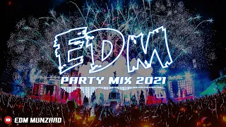 EDM 2021 สุดทุกย่าน จัดจ้านทุกเพลง [MUNZAAD]