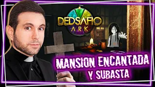 🔴 Mansion Encantada y SUBASTA en DEDSAFIO de ARK #17