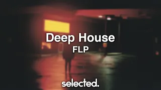 Deep House Selected. style Flp with vocal (Meduza, Harrison)