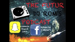 DJ ROMS - THE FUTUR HIGH LEVEL (2018)