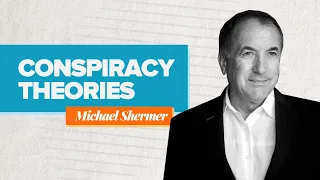 Why do people believe in conspiracy theories? | Michael Shermer