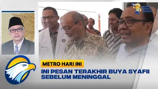 Ini Pesan Terakhir Buya Syafii Sebelum Meninggal