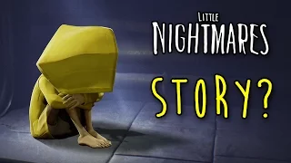 What is the Story? - Little Nightmares | Theories + Review