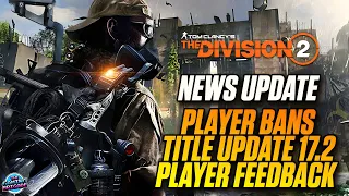 Player Bans & Game Update! - The Division 2 News Update - Game Lagging & Known Issues