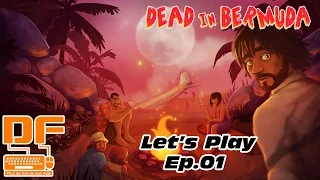 Dead in Bermuda - Let's Play Ep.01 || De la survie de groupe sur une île tropicale! || P&G [FR]