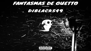 DiBlacks49 -  Dias Maus  ( official Audio )